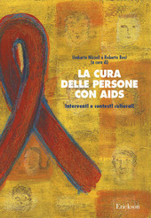 Copertina  La cura delle persone con aids : interventi e contesti culturali