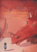 Copertina  La piccola principessa e il segreto del Drago