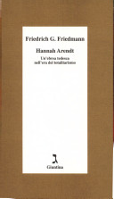 Copertina  Hannah Arendt : un'ebrea tedesca nell'era del totalitarismo