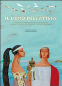 Copertina  Il libro dell'attesa : storia di Penelope e di Telemaco, sposa e figlio di Odisseo, l'eroe lontano
