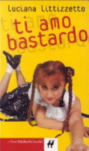 Copertina  Ti amo bastardo