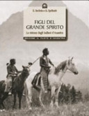 Copertina  Figli del grande spirito : la visione degli indiani d'America