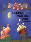 Copertina  Le galline con la luna storta