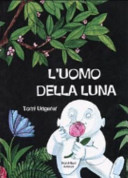 Copertina  L'uomo della luna : una storia