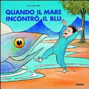 Copertina  Quando il mare incontrò il blu