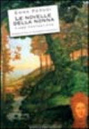 Copertina  Le novelle della nonna : fiabe fantastiche
