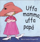 Copertina  Uffa mamma, uffa papà