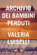 Copertina  Archivio dei bambini perduti