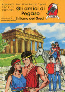 Copertina  Gli amici di Pegaso : il ritorno dei Greci