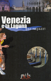 Copertina  Venezia e la Laguna per ragazzi