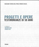 Copertina  Progetti e opere : testimonianze di 50 anni 1953-2002