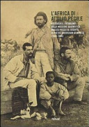 Copertina  L'Africa di Attilio Pecile attraverso i resoconti della missione scientifica Brazzà-Pecile al seguito di Pietro Savorgnan di Brazzà (1883-1886)