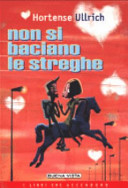Copertina  Non si baciano le streghe