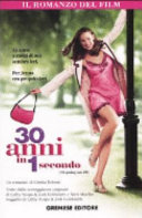 Copertina  30 anni in 1 secondo : (13 going on 30)