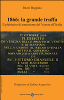Copertina  1866 : la grande truffa : il plebiscito di annessione del Veneto all'Italia