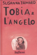 Copertina  Tobia e l'angelo : romanzo