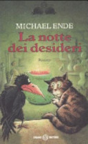 Copertina  La notte dei desideri : ovvero il satanarchibugiardinfernalcolico Grog di Magog