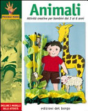 Copertina  Animali : attività creative per bambini da 3 a 6 anni