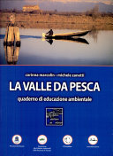 Copertina  La valle da pesca : quaderno di educazione ambientale