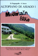 Copertina  Altopiano di Asiago in mountain bike : 26 itinerari tra Asiago, Conco, Enego, Foza, Gallio, Lusiana, Roana, Rotzo