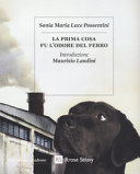 Copertina  La prima cosa fu l'odore del ferro
