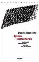 Copertina  Agenda interculturale : Quotidianità e immigrazione a scuola. Idee per chi inizia