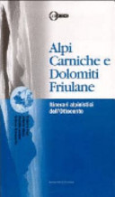 Copertina  Alpi carniche e Dolomiti Friulane : itinerari alpinistici dell'Ottocento