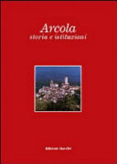 Copertina  Arcola : storia e istituzioni