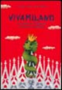 Copertina  Vivamilano : una guida per esplorare, imparare e divertirsi