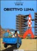 Copertina  Obiettivo luna : Le avventure di Tintin