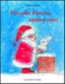 Copertina  Piccolo Fiocco, amico mio