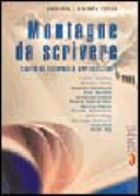 Copertina  Montagne da scrivere : storie di letterati e arrampicatori