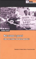 Copertina  Noi siamo i poveri : lotte comunitarie nel nuovo apartheid