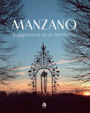Copertina  Manzano : suggestioni di un territorio = the essence of a territory