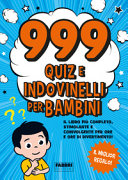 Copertina  999 quiz e indovinelli per bambini