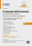 Copertina  Il manuale dell'economo : guida operativa alla gestione del Servizio economato-provveditorato : sistemi di acquisto sulla piattaforma MePA 2022 : le nuove modalità di negoziazione
