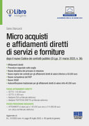 Copertina  Micro acquisti e affidamenti diretti di servizi e forniture dopo il nuovo Codice dei contratti pubblici (D.Lgs. 31 marzo 2023, n. 36) 
