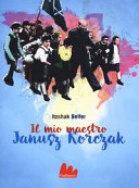 Copertina  Il mio maestro Janusz Korczak