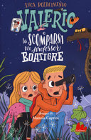 Copertina  Valerio e la scomparsa del professor Boatigre