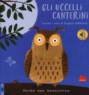 Copertina  Gli uccelli canterini : ascolta i versi di 8 specie differenti