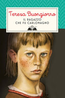 Copertina  Il ragazzo che fu Carlomagno : romanzo