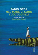 Copertina  Nel mare ci sono i coccodrilli : storia vera di Enaiatollah Akbari