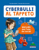 Copertina  Cyberbulli al tappeto : manuale per l'uso dei social