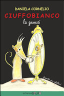 Copertina  Ciuffo bianco : la genesi
