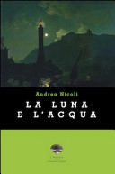 Copertina  La luna e l'acqua