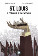 Copertina  St. Louis : il coraggio di un capitano