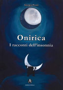Copertina  Onirica : i racconti dell'insonnia