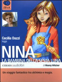 Copertina  Cecilia Dazzi legge Nina, la bambina della Sesta Luna [Audiolibro]