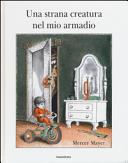 Copertina  Una strana creatura nel mio armadio