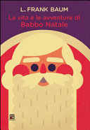 Copertina  La vita e le avventure di Babbo Natale